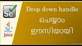 How to handle a dropdown How to use Select class Selenium 4 Malayalam Tutorial Session 27 [upl. by Ynohtnanhoj]