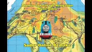 Thomas and Friends Navigation Music Video Sodor Online Remake [upl. by Trudi]