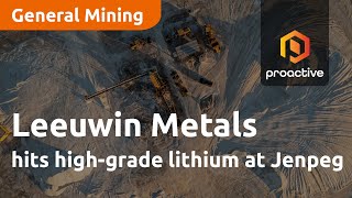 Leeuwin Metals hits highgrade lithium at Jenpeg [upl. by Sabine]