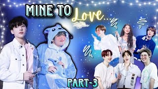 Mine To Love 💘part 3 Taekook yoonminnamjin  ynhope love story Taekookgajog137 [upl. by Ivah828]