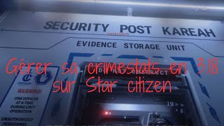 Star citizen fr  Comment retirer sa crimestats en 318 [upl. by Nylesoy171]