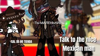 quotTalk to the nice Mexican man quot  🇷🇺🇲🇽🇳🇴🇮🇱🇵🇭  Countryhumans  GC  Trend [upl. by Romeon]