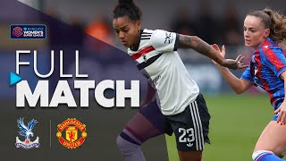 Full Match Crystal Palace v Manchester United  Barclays WSL 202425 [upl. by Drahcir]