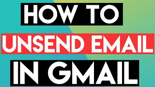 How To Unsend Email In Gmail [upl. by Otina]