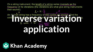 Inverse variation application  Rational expressions  Algebra II  Khan Academy [upl. by Ahseyd19]