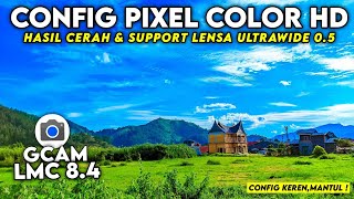 TERBARU 🔥 CONFIG GCAM LMC 84 HASIL JERNIH SANGAT STABIL amp SUPPORT ULTRAWIDE 05 [upl. by Haggar]