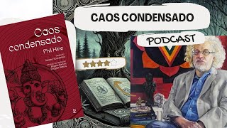 Podcast Caos Condensado de Phil Hine [upl. by Valeda]