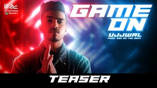 Game On Teaser  Ujjwal  Sez On The Beat  Techno Gamerz [upl. by Annavaj991]