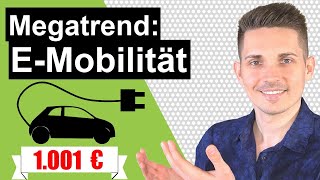 1001 € investiert Top 10 EMobilität Aktien amp ETF  Megatrends der Zukunft Ep 1 [upl. by Hegarty]