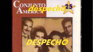 DESPECHOConjunto America [upl. by Arie]