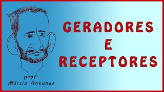 Geradores e receptores elétricos o que são [upl. by Reiss]