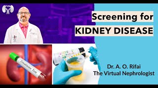 EARLY DETECTION OF CHRONIC KIDNEY DISEASE CKD  The Virtual Nephrologist  Dr Rifai [upl. by Edris]