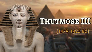 Thutmose the Great  One of the most powerful Pharaoh of Ancient Egypt  Egyptian History [upl. by Anelrahs]