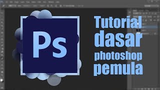 Tutorial dasar photoshop untuk pemula [upl. by Rieger352]