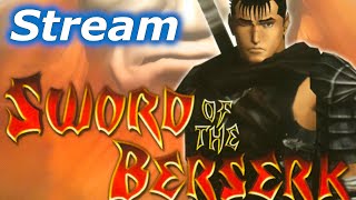 Sword of Berserk  DreamCast Stream [upl. by Lenette46]