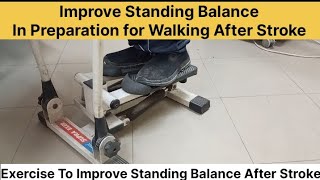 Improve Standing Balance in Preparation for Walking After Stroke [upl. by Lennahs675]