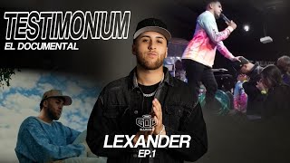 TESTIMONIUM quotEl Documentalquot  LEXANDER GodNation [upl. by Eednac]