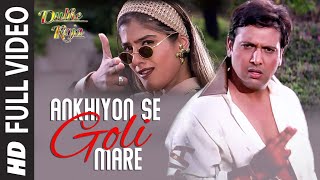 Ankhiyon Se Goli Mare  Full Video Song  Dulhe Raja  Sonu Nigam  Govinda Raveena Tandon [upl. by Ecinom]