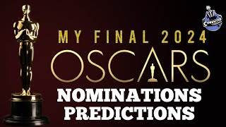 FINAL OSCAR NOMINATIONS PREDICTIONS 2024 [upl. by Icam]