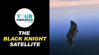 EP43  ​The Black Knight Satellite [upl. by Hollingsworth786]