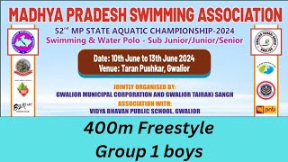 Mp state swimming championship 2024 Gwalior  400 freestyle boys group 1 [upl. by O'Neil]