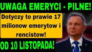 PILNE Zmiany dla Emerytów od 10 listopada 2024 Daty i Kwoty Płatności ZUS – Sprawdź Teraz [upl. by London]