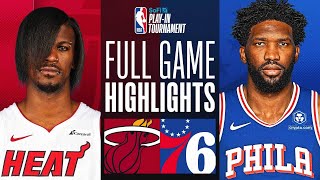 HEAT at 76ERS  SoFiPlayIn  FULL GAME HIGHLIGHTS  April 17 2024 [upl. by Jaela]