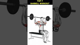 Top 7 Barbell Workout 🔥💪 [upl. by Ian]