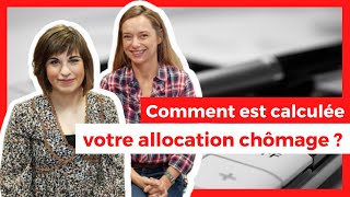 Comment est calculée votre allocation chômage [upl. by Bunns]