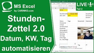 Indra Kohl Live  ExcelProjekt Stundenzettel 20 Teil 2 DatumKWTag automatisieren  carinkocom [upl. by Domash]