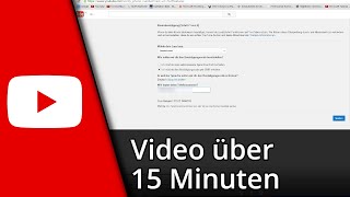 Youtube Videos über 15 Minuten hochladen ✅ Tutorial [upl. by Liamaj]