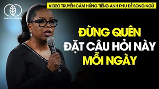 Lời khuyên Oprah Winfrey thay đổi cuộc đời  Video truyền cảm hứng tiếng anh song ngữ [upl. by Ahsahs]