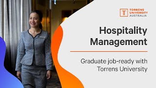 Why choose a Hospitality Management degree at Torrens University Australia [upl. by Etteneg]