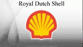 Royal Dutch Shell [upl. by Yrehc112]