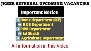 JKSSB new 10000 upcoming vacancies  important meeting in jkssb office  Jkssb referral of posts [upl. by Suzanna]