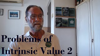 Philosophy of Value Podcast S9 20 Intrinsic Value 2 [upl. by Ellevehc]