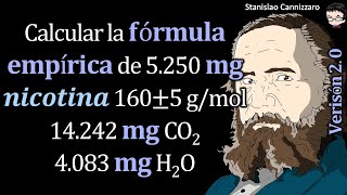 Calcular la 𝐟ó𝐫𝐦𝐮𝐥𝐚 𝐞𝐦𝐩í𝐫𝐢𝐜𝐚 de 5250 𝐦𝐠 𝒏𝒊𝒄𝒐𝒕𝒊𝒏𝒂 160±5 gmol 14242 𝐦𝐠 CO2 4083 𝐦𝐠 H2O [upl. by Naanac]