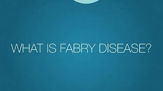 What is Fabry Disease [upl. by Breeze326]