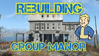 Fallout 4  Rebuilding Croup Manor [upl. by Prudi]