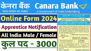 Canara Bank Recruitment 2024 Apprentice Notification Pdf 3000 Vacancy Apply Online Form [upl. by Rimahs962]