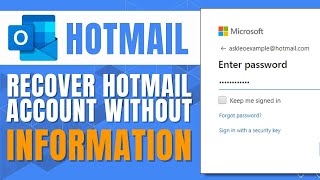 How to Recover Hotmail Account Without Information [upl. by Repohtsirhc]