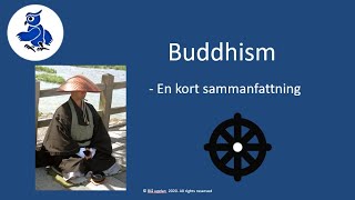 Buddhism  en kort sammanfattning på svenska [upl. by Aliled]