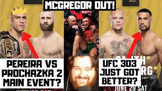 McGregor INJURED Pereira vs Prochazka 2 Ortega vs Lopes Smith vs Ulberg UFC 303 Got Better [upl. by Amapuna]