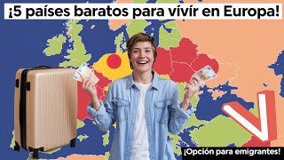 ¡Descubre los 5 Países MÁS BARATOS de Europa para Vivir y Emigrar [upl. by Anialem]