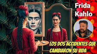 Frida Kahlo Los dos accidentes que la dejaron rota [upl. by Avihs]