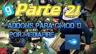 Addons para Gmod 13 y 14 por Mediafire  Parte 2 [upl. by Ovida]