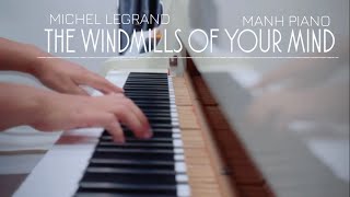 🎹 The Windmills of Your Mind Michel Legrand  Manh Piano [upl. by Sanburn]