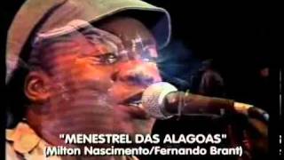 MIlton Nascimento  Menestrel das Alagoas ao vivo 1984 [upl. by Mafalda]