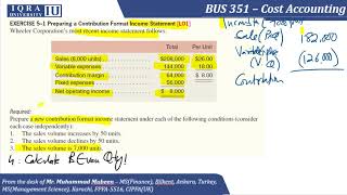 Unit 84A Contribution Margin Format of Income Statement  GNP 14ed Exercise 51 [upl. by Athey376]