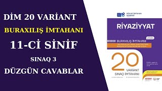 Dim 20 Variant Buraxılış İmtahanı 11ci Sinif Sınaq 3 Düzgün Cavablar [upl. by Yrrol716]